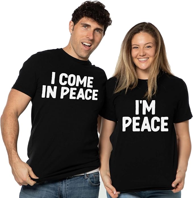 I Come in Peace & I’m Peace Matching Couple Shirts – Funny His and Hers T-Shirt Set