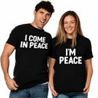 I Come in Peace & I’m Peace Matching Couple Shirts – Funny His and Hers T-Shirt Set