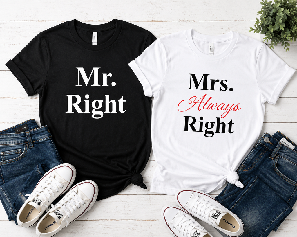 Mr. Right & Mrs. Always Right Matching Couple Shirts – Funny His and Hers T-Shirt Set
