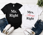 Mr. Right & Mrs. Always Right Matching Couple Shirts – Funny His and Hers T-Shirt Set
