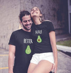 Better Half Avocado Matching Couple Shirts – Funny His and Hers T-Shirt Set