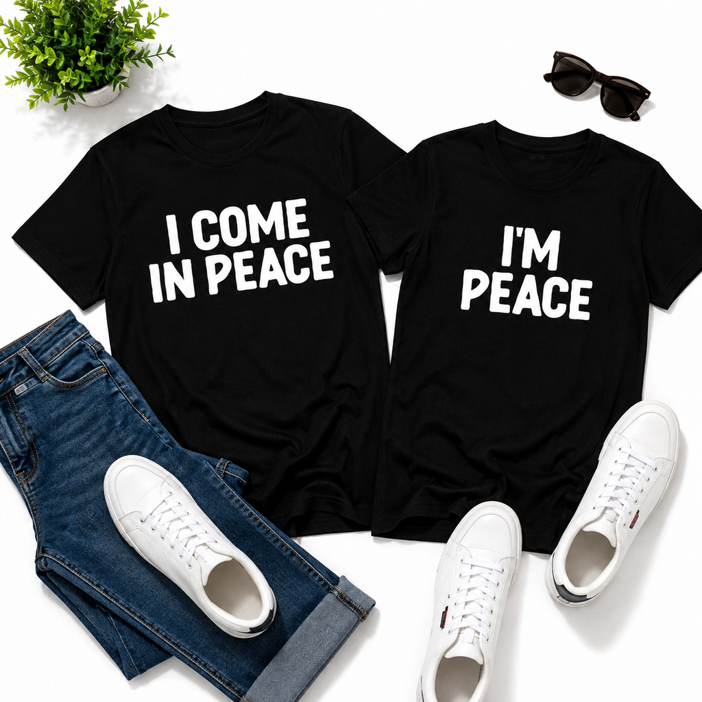 I Come in Peace & I’m Peace Matching Couple Shirts – Funny His and Hers T-Shirt Set