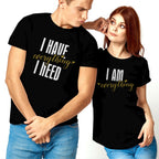 Everything I Need Matching Couple Shirts – I Am Everything His & Hers T-Shirt Set