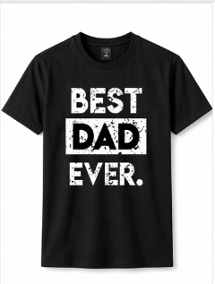 Best Dad Ever T-Shirt – Funny Father's Day Gift for Dad