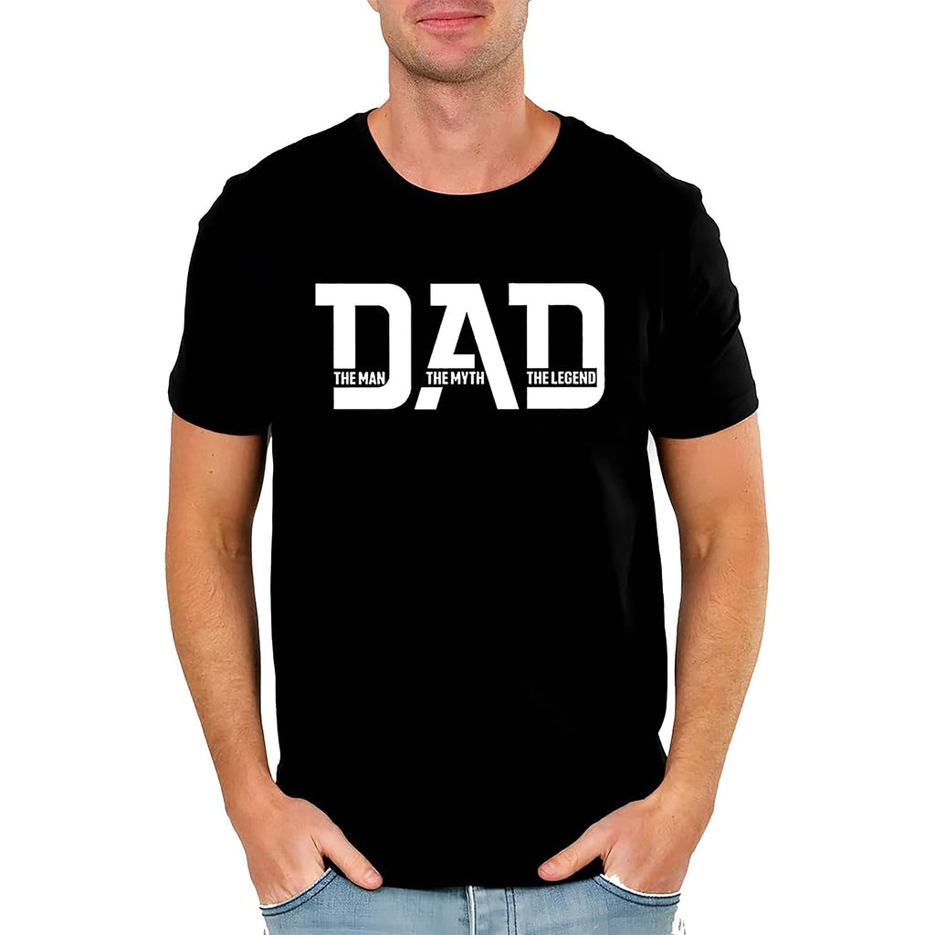 Dad The Man The Myth The Legend T-Shirt – Funny Gift for Dad