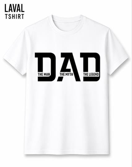 Dad The Man The Myth The Legend T-Shirt – Funny Gift for Dad