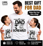 If Dad Can't Fix It We're All Screwed T-Shirt