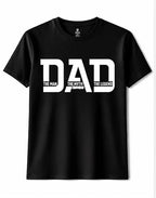 Dad The Man The Myth The Legend T-Shirt – Funny Gift for Dad