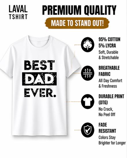 Best Dad Ever T-Shirt – Funny Father's Day Gift for Dad