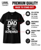 If Dad Can't Fix It We're All Screwed T-Shirt