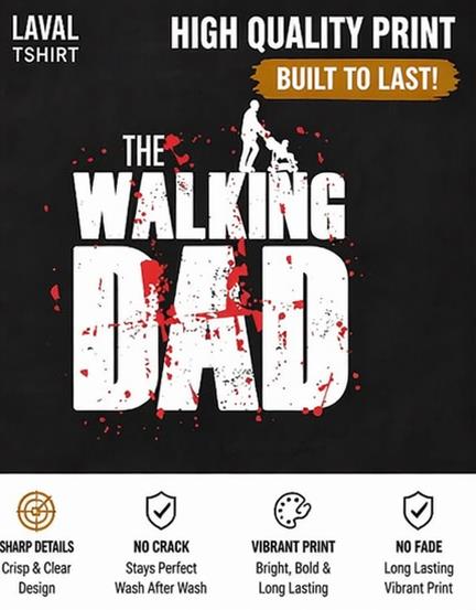 The Walking Dad Funny Dad T-Shirt – Father's Day Gift for Men