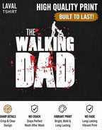 The Walking Dad Funny Dad T-Shirt – Father's Day Gift for Men