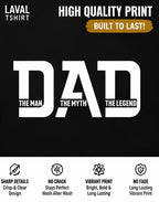 Dad The Man The Myth The Legend T-Shirt – Funny Gift for Dad