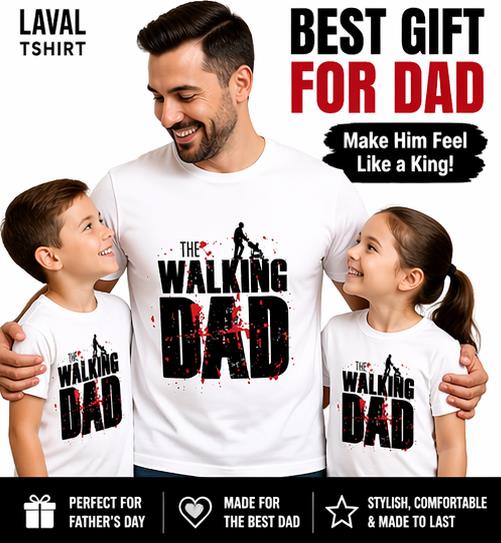 The Walking Dad Funny Dad T-Shirt – Father's Day Gift for Men
